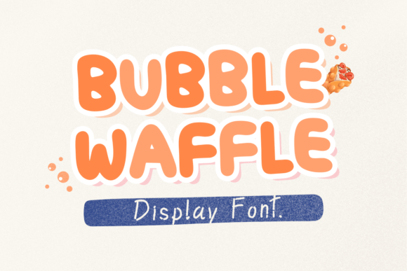 Bubble Waffle: A Playful Font for Modern Design
