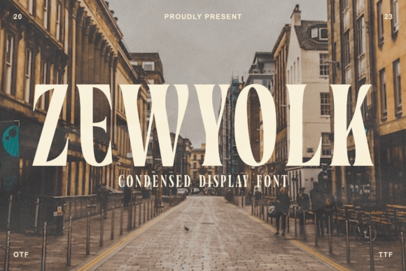 Zewyolk: The Condensed Font for Modern Branding